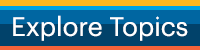 Explore Topics